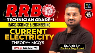 Current Electricity RRB Technician Grade1 Basics Science amp Engineering by Alok sir [upl. by Feodora]