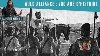 La Petite Histoire  la France et lÉcosse plus vieux alliés du monde [upl. by Suu]