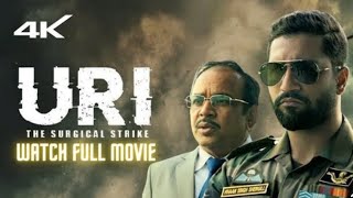 URI THE Surgical Strike New Hindi movie  full movie  full hindi hd movie [upl. by Neltiac824]