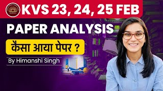 KVS PRT Paper Analysis by Himanshi Singh  KVS Pedagogy exam 23rd 24th 25th Feb 2023 [upl. by Eeznyl]