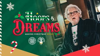 Making Hoops amp Dreams come true this Christmas  Celtic FC Christmas Film 2024 [upl. by Fabriane]