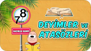 Deyimler ve Atasözleri  7den 8e Hazırlık Kampı 2022 [upl. by Hercule]