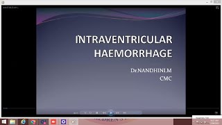 INTRAVENTRICULAR HEMORRHAGE [upl. by Patten]