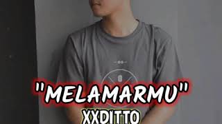 MELAMARMU  XXDITTO trending [upl. by Eradis968]