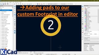 26 Adding pads to our custom Footprint in editor [upl. by Darcey]