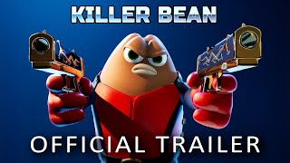 Killer Bean  Official Trailer [upl. by Salamanca891]