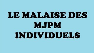 Le JT du MJPM n°8 le malaise des MJPM individuels [upl. by Tj616]