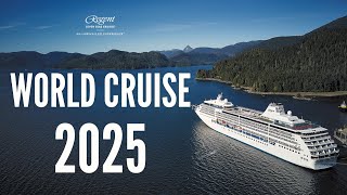 Regent Seven Seas World Cruise 2025 [upl. by Atilamrac913]