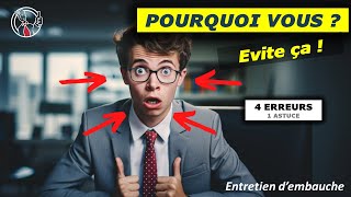 💡 Lors dun ENTRETIEN comment répondre 🗣 à la question POURQUOI VOUS et PAS UN AUTRE CANDIDAT 🤔 [upl. by Nyliret]