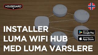 Installer Luma WiFi Hub med Smoke Alarm  NO [upl. by Ettennahs288]