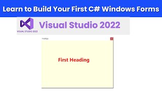 Learn to Build Your First C Windows Forms Application in Visual Studio 2022 [upl. by Bolan]