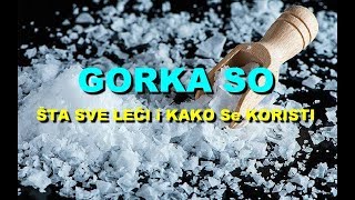 GORKA SO  ŠTA SVE LEČI i KAKO Se KORISTI [upl. by Hasheem]