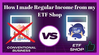 How I made Regular Income from my ETF Shop [upl. by Leicester948]