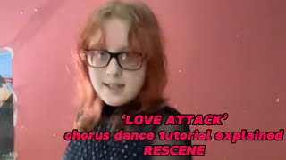 ‘LOVE ATTACK’ chorus dance tutorial mirrored and explained RESCENE [upl. by Nilek]