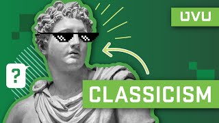 Classicism Defined in 2 Minutes [upl. by Daniela]