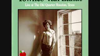 Townes Van ZandtLoretta from Live at the Old Quarter [upl. by Edaw]