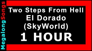 Two Steps From Hell  El Dorado SkyWorld 🔴 1 HOUR ✔️ [upl. by Enorel]