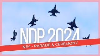 🇸🇬 NDP 2024 NE4  Parade amp Ceremony [upl. by Ker]