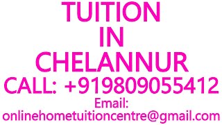 TUITION IN CHELANNUR for ICSE ISC CBSE NIOS STATE BOARD MATHS SCIENCE PHYSICS CHEMISTRY [upl. by Alrich]