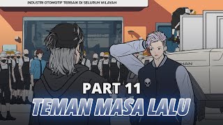 TEMAN MASA LALU PART 11  Animasi Drama Series [upl. by Nylirak181]