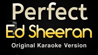 Perfect  Ed Sheeran Karaoke Songs With Lyrics  Original Key [upl. by Sascha]