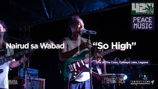 Sojah  So High Nairud sa Wabad Live Cover w Lyrics  420 Philippines Peace Music 6 [upl. by Center979]