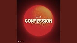 Confession acoustique [upl. by Hurty]