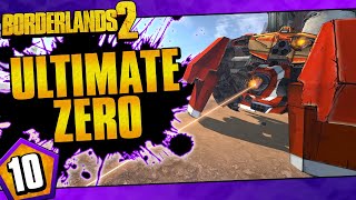 Borderlands 2  Ultimate Zero Road To OP10  Day 10 [upl. by Birkett]