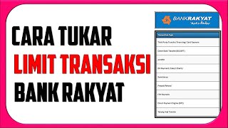 Cara Ubah Limit Transaksi Bank Rakyat [upl. by Hinze892]