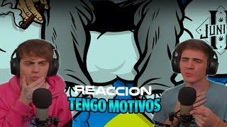 REACCION Junior H  Tengo Motivos LetraLyric Video [upl. by Honig]