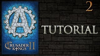 CK2 Crusader Kings 2 Tutorial for New Players Lets Play Part 2 [upl. by Ytnom]