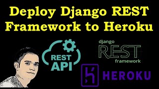 How to Deploy Django REST Framework to Heroku in 2022 [upl. by Tterraj]