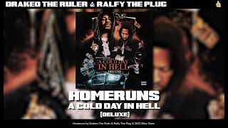 Drakeo the Ruler amp Ralfy The Plug  Homeruns Official Audio [upl. by Mahau500]