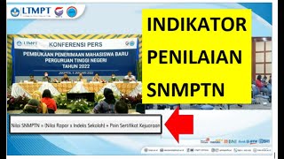 INI INDIKATOR PENILAIAN SNMPTN DARI LTMPT [upl. by Hayouqes220]