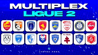 🔴 MULTIPLEX LIGUE 2 🔴 GF38  CAEN  BASTIA  METZ  SOCHAUX  NIMES  AMIENS  NIORT🔴 L2 Direct Live [upl. by Moth]