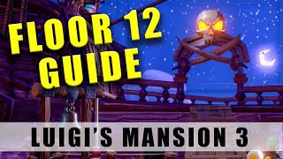 Luigis Mansion 3 Floor 12 walkthrough  100 12F Main Catch guide mermaid amp treasure hunting [upl. by Oiludbo]