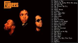 The Fugees Greatest Hits  Best The Fugees Songs [upl. by Grider827]