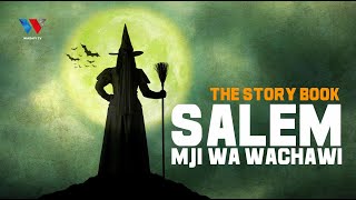 The Sory Book  SALEM ‘Mji Uliolaaniwa na Wachawi’ [upl. by Fairfield]