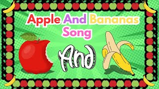 Apples And Bananas  Song For Kids  Nursery Rhymes Learning Video I Like To Eat Apples and Bananas [upl. by Waldack]