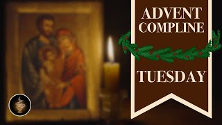 Tuesday Compline Night Prayer of the Liturgy of the Hours in Advent  Sing the Hours Official [upl. by Pirnot]