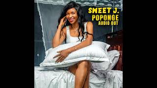 Sweet J Poponge Official Audio [upl. by Eceinal401]