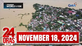 24 Oras Express November 18 2024 HD [upl. by Herstein]