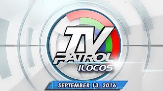 TV Patrol Ilocos  Sep 13 2016 [upl. by Schwab]