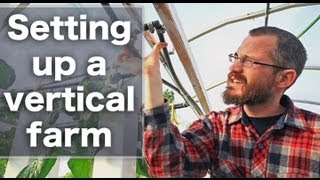 Plumbing a Vertical Farm [upl. by Aime]