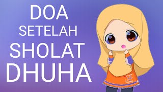 DOA SETELAH SHOLAT DHUHA [upl. by Rutledge]