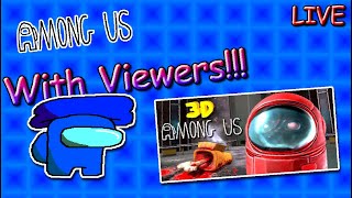 Playing Among Us WITH VIEWERS11  ft Silvlol [upl. by Ainedrag]