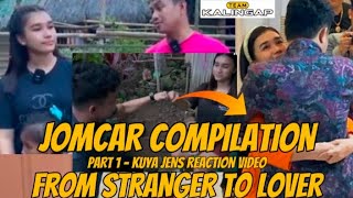 JOMCAR COMPILATION PART 1  JOMAR amp CARLA FROM STRANGER TO LOVER  KUYA JENS REACTION  kalingaprab [upl. by Seligman]