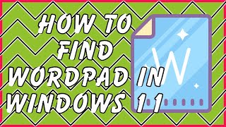 How to Find WordPad in Windows 11 [upl. by Norre435]