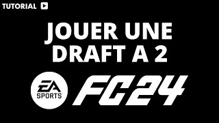 Comment jouer une draft a 2 FC 24 [upl. by Daigle]