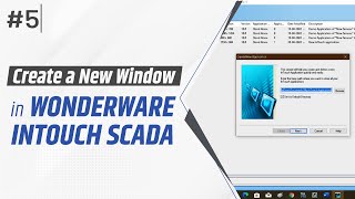 Create a New Window in Wonderware InTouch SCADA  Wonderware Intouch SCADA [upl. by Alegnad]